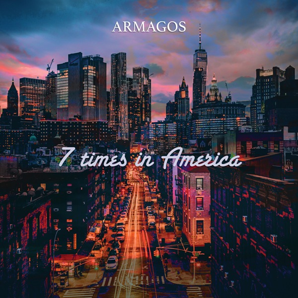 Νέο άλμπουμ: Armagos – 7 Times in America